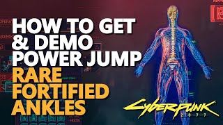 Rare Fortified Ankles Cyberpunk 2077 Power Jump Demo amp Location [upl. by Mikel]