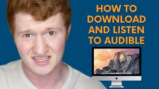 How to Download and Listen to Audible on Your Computer  Tutorial [upl. by Naitsabas]