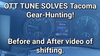 OTT TUNE Solves Tacoma GearHunting [upl. by Wilmar]