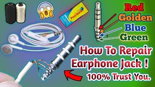 How To Repair Earphone Jack  Earphone Kaise Banaye  Fix Earphone Jack  Earphone Jack Repair [upl. by Gauthier]