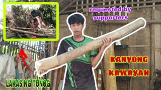 HOW TO MAKE KANYON NA KAWAYAN Sobrang lakas pala  Boga King [upl. by Herv170]