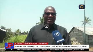 MDM ACUSA RENAMO DE CONIVÊNCIA COM FRELIMO EM FRAUDE ELEITORAL [upl. by Gonzales]