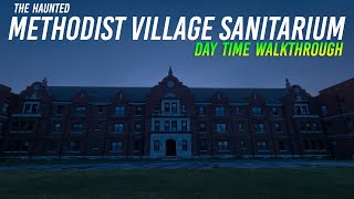 United Methodist Village Sanitarium Daytime Walkthrough [upl. by Delos444]