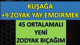 KUŞAĞA 9 ZODYAK YAY EMDİRDİM  45 ORTALAMALI ZODYAK BIÇAK  Metin2 Tr [upl. by Ysied634]