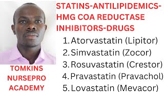 CHOLESTEROL REDUCING DRUGSSTATIN DRUGSANTILIPIDEMICSHMGCOA REDUCTASE INHIBITORS [upl. by Colan804]