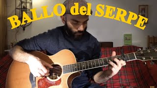 Italian folk music  Ballo del serpe  Fingerstyle guitar [upl. by Dat]