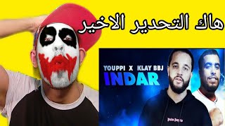 YOUPPI X KLAY BBJ  INDAR انذار clash  🌶 [upl. by Walling]