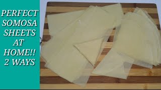 How to make samosa sheets at home  2 ways   How to make perfect samosa sheets in oven and on tawa [upl. by Iat769]