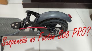 Chegou a suspensão para o Foston S08 PRO [upl. by Quintina]