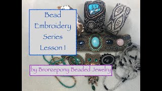 Bead Embroidery Lesson 1  Intro materials creating your design [upl. by Amin]