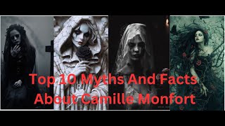 top 10 myths and facts about Camille Monfort  Amazonian Vampire [upl. by Uela]