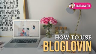 How to Use Bloglovin [upl. by Neram]