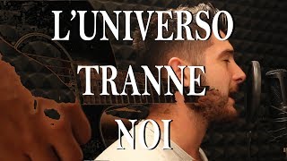 Luniverso Tranne Noi  Max Pezzali cover [upl. by Enomsed]