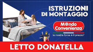 Istruzioni di montaggio Letto Donatella  MONDO CONVENIENZA [upl. by Ahsets]