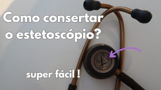 Como consertar o estetoscópio [upl. by Limak]