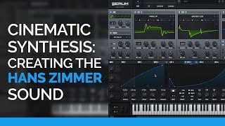 Cinematic Synthesis Creating Hans Zimmer Style Sounds [upl. by Talanian]