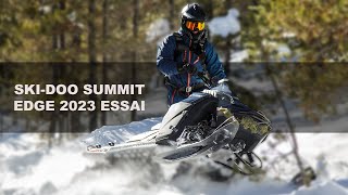 SkiDoo Summit Edge 2023 Essai [upl. by Limoli]