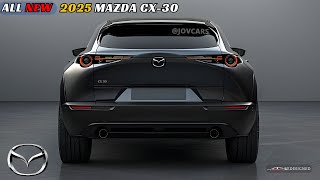 Unveiling The New 2025 Mazda CX30  Everything You Need to Know [upl. by Jelena]