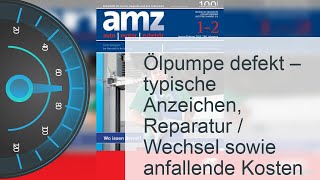 Ölpumpe defekt  Anzeichen Reparatur  Wechsel amp Kosten [upl. by Suirad]