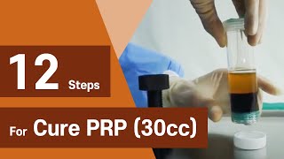 Guidelines for using Cure PRP 30cc [upl. by Miles343]