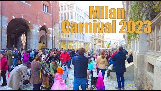 Milan Carnevale February 2023  Walking Tour in the City [upl. by Valida310]