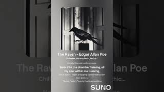 The Raven by Edgar Allan Poe  Suno Ai Music [upl. by Symer]