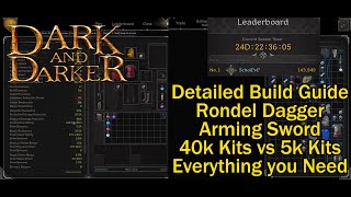 Ultimate Rondel Dagger amp Arming Sword Build Guide  Stats Expensive amp Budget Option  Dark amp Darker [upl. by Ettevol]