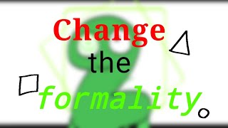 Change the formality  meme  bfbtpot au fw [upl. by Shabbir]