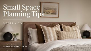 Designer Tips for Decorating Small Bedrooms  The McGee amp Co Spring Collection [upl. by Saraann714]