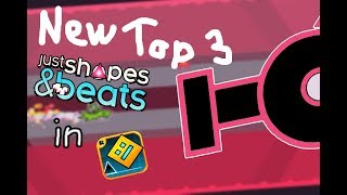 New Top 3 Just Shapes amp Beats in Geometry Dash  Read Desc [upl. by Gavrilla]