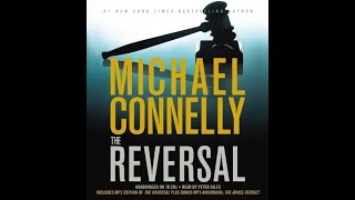 The Reversal – Full Audiobook By Michael Connelly Book 3 [upl. by Nauht965]