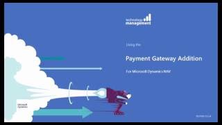 Using the Payment Gateway Addition for Microsoft Dynamics NAV [upl. by Clementis]