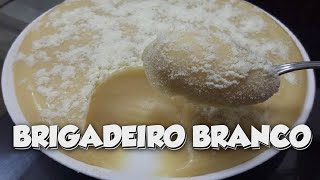 RECEITA FÁCIL BRIGADEIRO BRANCO  SEM LEITE CONDENSADO COM APENAS 2 INGREDIENTES [upl. by Nelyak]