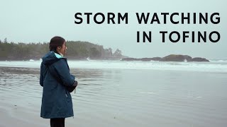 My Solo Trip Storm Watching in Tofino in the Winter [upl. by Mitchell]