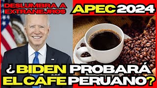 EL Presidente de Estados Unidos BIDEN probará el CAFE PERUANO en el APEC 2024 [upl. by Ceil]