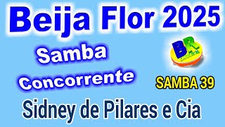 Beija Flor 2025 Sidney de Pilares e Cia Samba Concorrente Carnaval 2025 [upl. by Ladnek962]