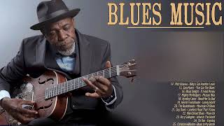 Relaxing Blues Music  Best Of Slow Blues Songs All Time  Top Blues Guitar [upl. by Urbain]