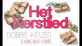 Het Kerstlied  Robbie Keizer aka Zandoka [upl. by Ralfston]