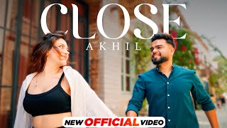 AKHIL  Close  Karan  Jay B  Rohit Negah  Latest Punjabi Songs 2023  New Punjabi Songs 2023 [upl. by Him]