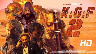 KGF Chapter 2 Full Movie facts HindiYashSanjay DuttRaveena SrinidhiPrashanth NeelV Kiragandur [upl. by Junji]