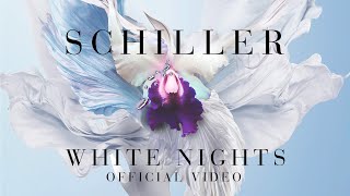 SCHILLER „White Nights”  Official Video [upl. by Brader326]