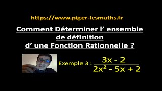 Domaine de définition dune Fonction Rationnelle   3x  2    2x²  5x  2   Pigerlesmaths [upl. by Soloma]