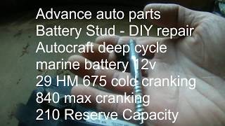 12 volts deep cycle marine battery stud broken thread DIY repiar  Advance Auto Parts [upl. by Jorey]