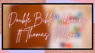 Double Bible Unboxing ft Thomas Nelson Bibles [upl. by Sunil67]