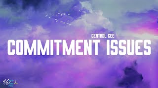 Central Cee  Commitment Issues Lyrics [upl. by Grath]