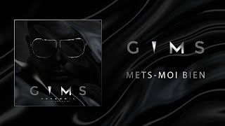 GIMS  Metsmoi bien Audio Officiel 🕶 [upl. by Grishilde982]