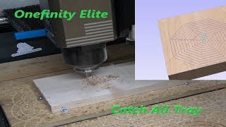 Creating a CatchAll Tray in VCarve StepbyStep Tutorial With the Onefinity Elite [upl. by Atteloc]