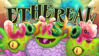 Ethereal Workshop Final WAVE  My Singing Monsters [upl. by Atteval]