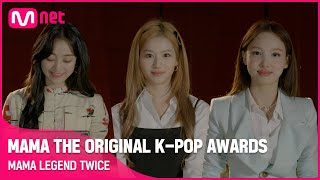 MAMA THE ORIGINAL KPOP AWARDS MAMA LEGEND TWICE ENGJPN [upl. by Meehyrb914]