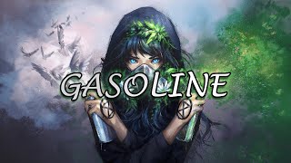 Nightcore  Gasoline Halsey  lyrics [upl. by Neyud425]